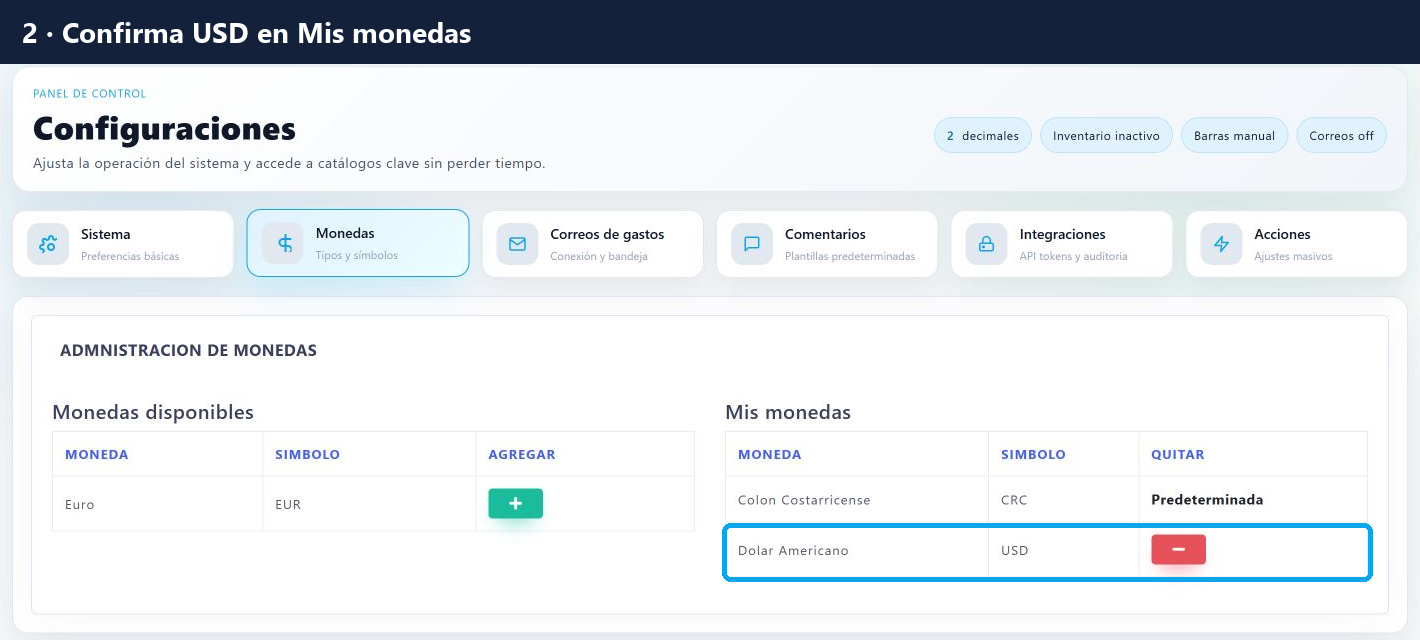 Mis monedas incluye Dolar Americano con símbolo USD.