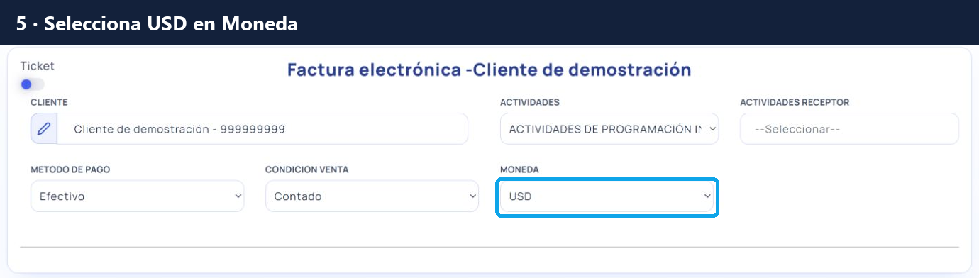 Factura electrónica del cliente de demostración con Moneda USD seleccionada.