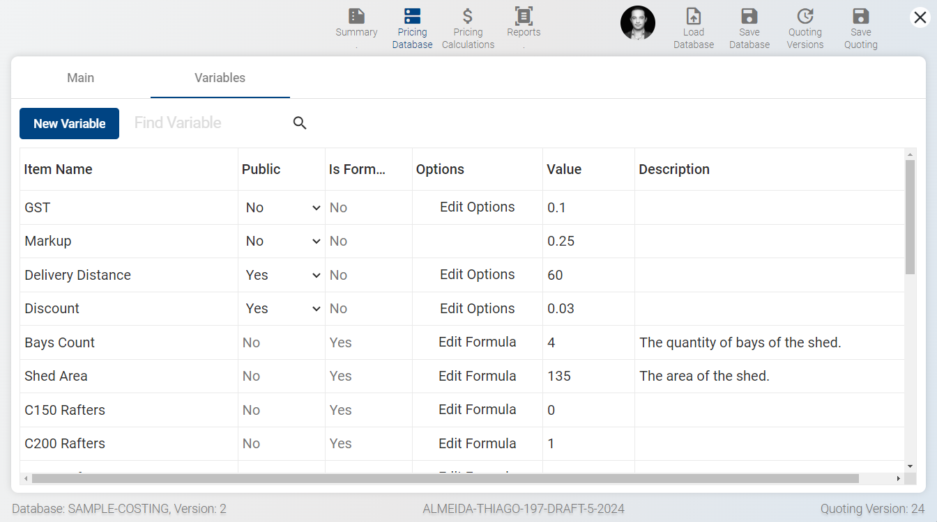 User Variables (either Numbers, Options or Formulas in the variables tab)