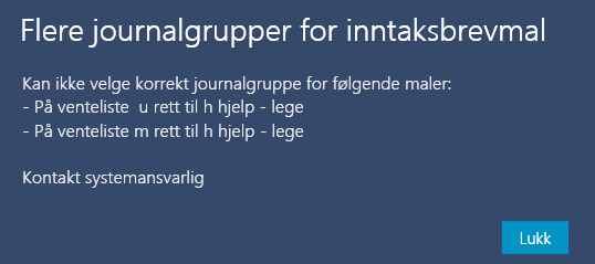 Flere journalgrupper for inntaksbrevmal